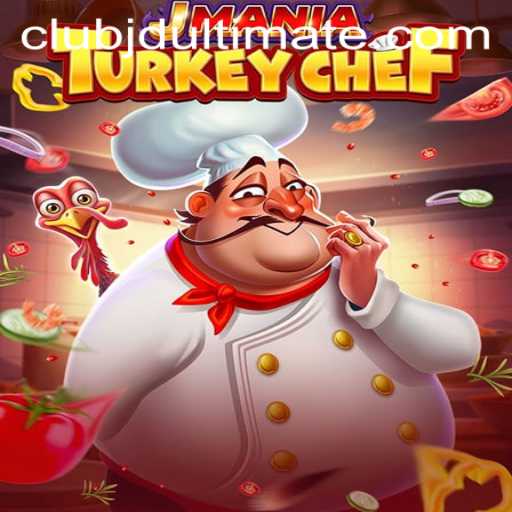 Explore the Thrills of JManiaTurkeyChef and Discover the Excitement of JD ULTIMATE